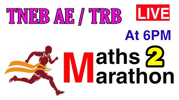 MATHS MARATHON 2 | ENGINEERING MATHEMATICS | TNEB AE / TRB POLYTECHNIC PREPARATION 2020