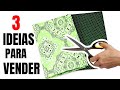 FAÇA E VENDA - IDEIAS PARA VENDER E GANHAR DINHEIRO COM ARTESANATO