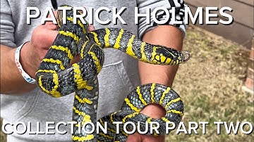 PATRICK HOLMES COLLECTION TOUR PART 2
