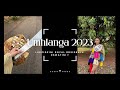 UMHLANGA REED DANCE 2023| Kingdom of Eswatini| Vlog