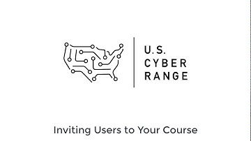 U.S. Cyber Range - Invite Users by Email Invitation or CSV File
