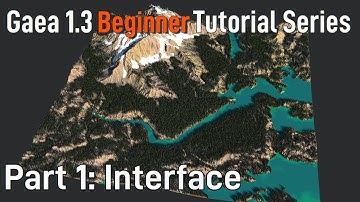Gaea Beginner Tutorial Series : Part 1 - Interface