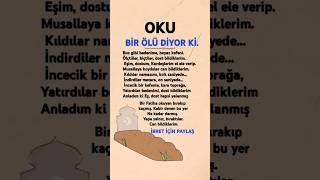 Bir Ölü Diyor Ki İbret İçi̇n Paylaş