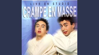 Video thumbnail of "Crampe en masse - J'me sens pas fraîche"