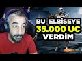 ŞAKA MI BU? SADECE BİR ELBİSEYE 35.000 UC VERDİM !!! - PUBG Mobile