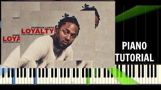 Video thumbnail of "Kendrick Lamar - Loyalty ft. Rihanna - Piano Easy Tutorial - Synthesia"