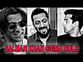 Salman khan sigma rules  salman khan sigma rule compilation  salman khan savage  salman khan chad