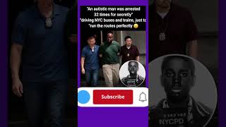 Autistic Man Arrested 32 Times For Secretly Driving NYC Buses & Trains 😱