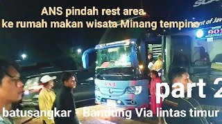 menelusuri malam di sumatera l naik bus ANS CARACAI l batusangkar - Bandung via lintas timur part 2