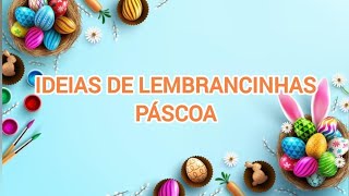 IDEIAS DE PÁSCOA