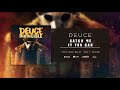 Deuce - Catch Me If You Can (Official Audio)