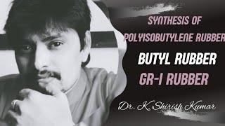 Butyl Rubber - Polyisobutylene