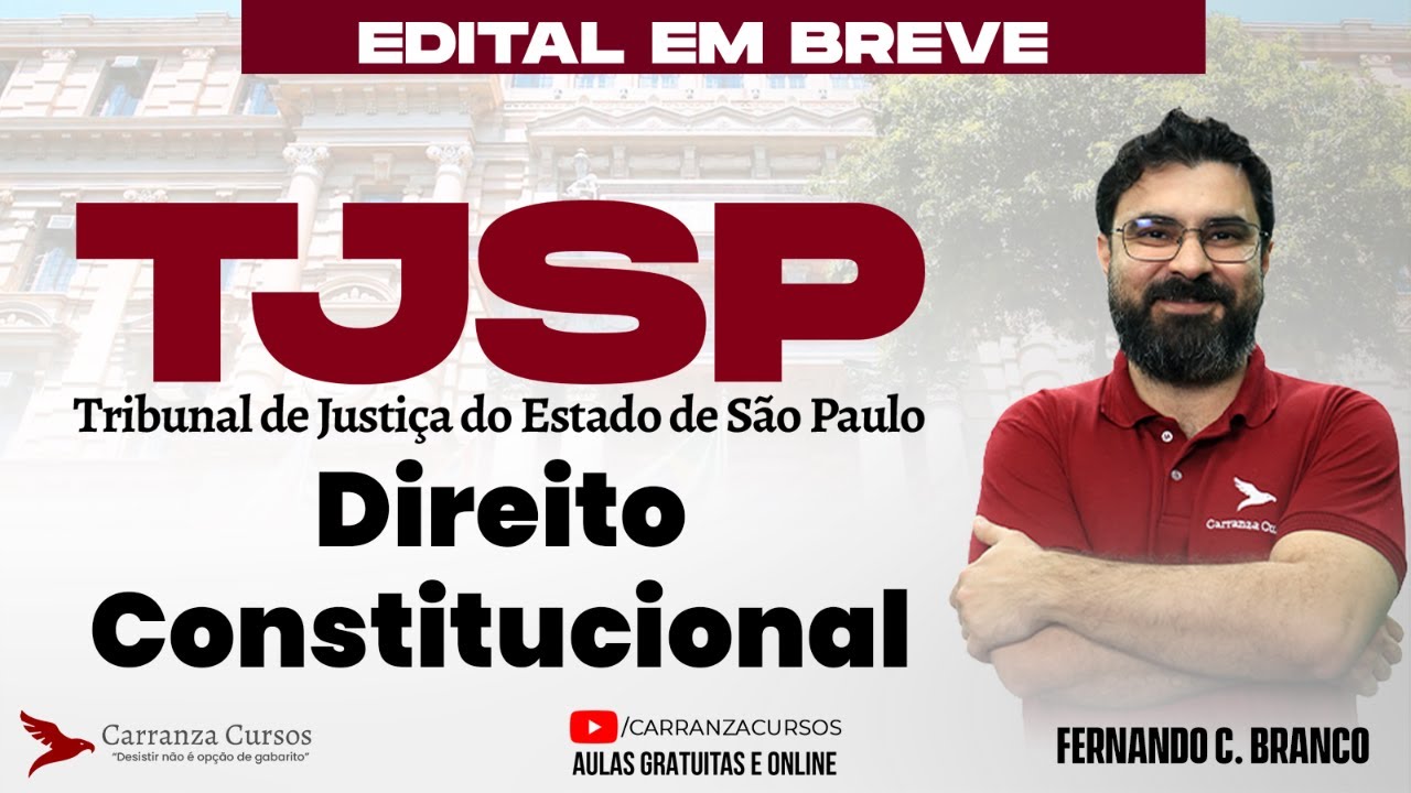 Concurso TJSP | Direito Constitucional | Análise Pré-Edital + Planejamento de Estudos