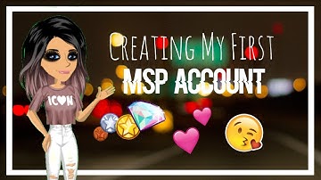 Creating Account! ♥ ~ MSP #1