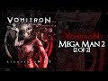 VomitroN - &quot;Mega Man 2 [2 of 2]&quot; (METAL Interpretation) - RighteousNES (2021)