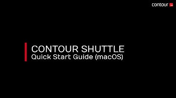Quick Start Guide Contour Design Shuttle Pro V2 & Xpress - MacOS