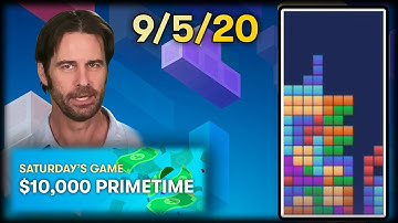 $10,000 Tetris Primetime - 1st Worldwide [9/5/20]