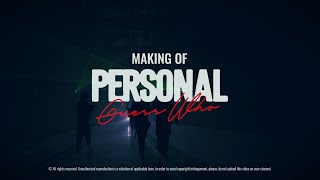Making Of: Guess Who - Personal