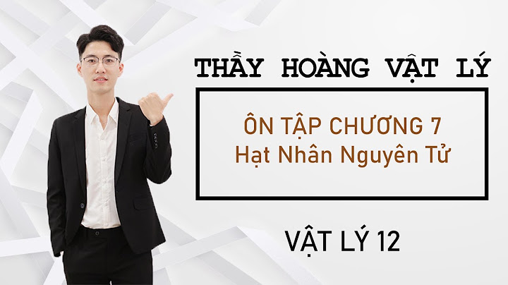 Bài tập lý thuyết chương 7 lý 12 nâng cao năm 2024