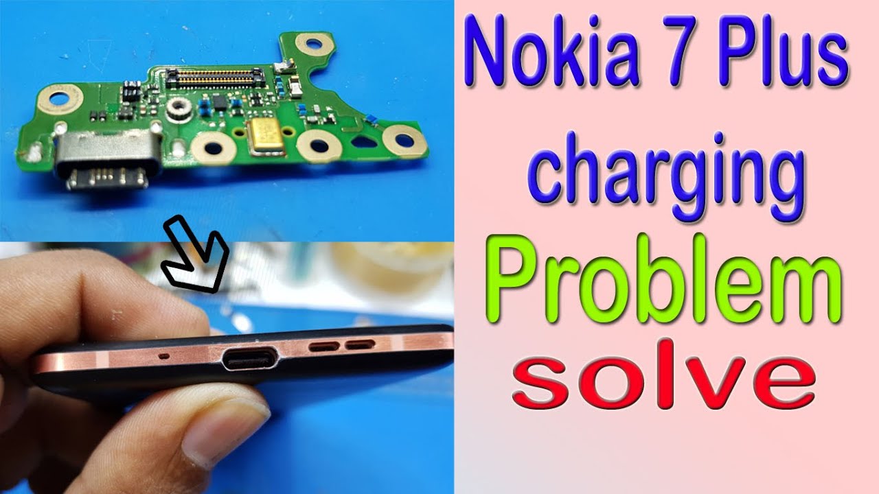 Nokia 7 Plus charging port replacement || Easy Tricks