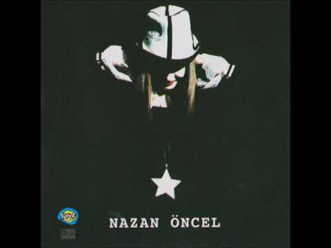 Nazan Öncel - Eveleme Geveleme Develeme Bitti