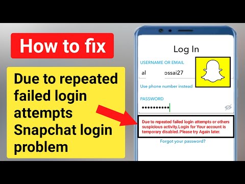 Fix Due to repeated failed login attempts or others suspicious activity Snapchat login problem 2022