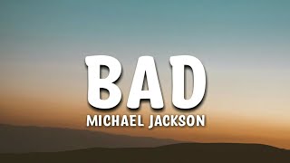 Michael Jackson - Bad Lyrics