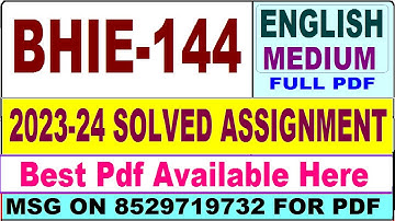 BHIE 144 solved assignment 2023-24 || bhie 144 solved assignment 2024 in English || bhie 144 english