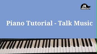 Piano Tutorial On Talk Music ( Dos & Don'ts) #churchmusicians