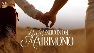 🎬La Bendición Del Matrimonio 💍🙏