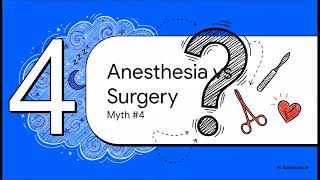5 Myths About General Anesthesia