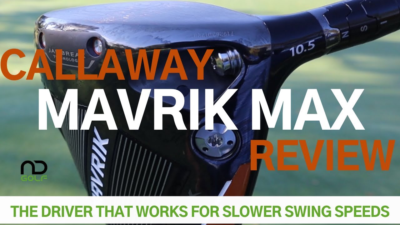 mavrik max driver review