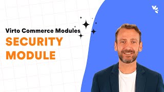 B2B Security Module [Virto Commerce Modules]