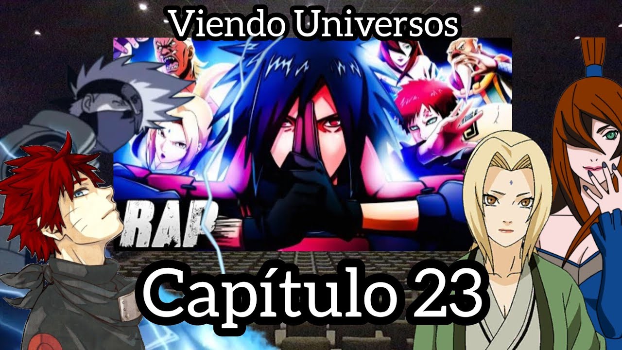 AU Naruto Viendo Universos | Futuro. Capítulo 23 | Madara Uchiha vs 5 Kages