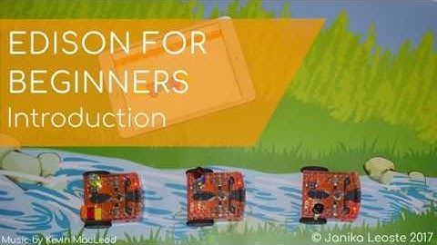 Edison: The Introduction