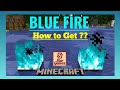 How To Get BLUE FIRE In Minecraft For Basic Learners