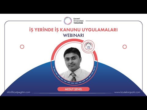 İş Kanunu Uygulamaları - KOÜ Teknopark A.Ş. | Mesut Şenel