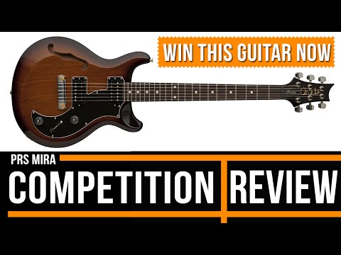 PRS S2 MIRA | GUITAR REVIEW | COMPETITION