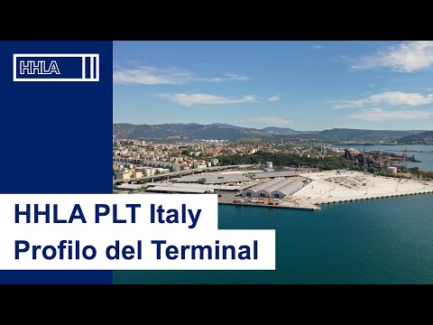 HHLA PLT Italy – Breve ritratto e dati tecnici sul terminale multifunzione di Trieste, Italia