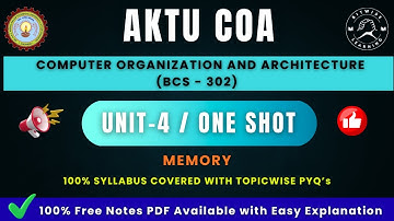 COA Unit 4 | Memory | One Shot | AKTU B.Tech CSE (BCS-302)