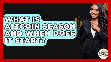 What Is Altcoin Season And When Does It Start? - CryptoBasics360.com