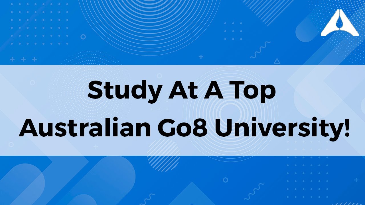 Study at a top Australian GO8 Australian Universities - YouTube