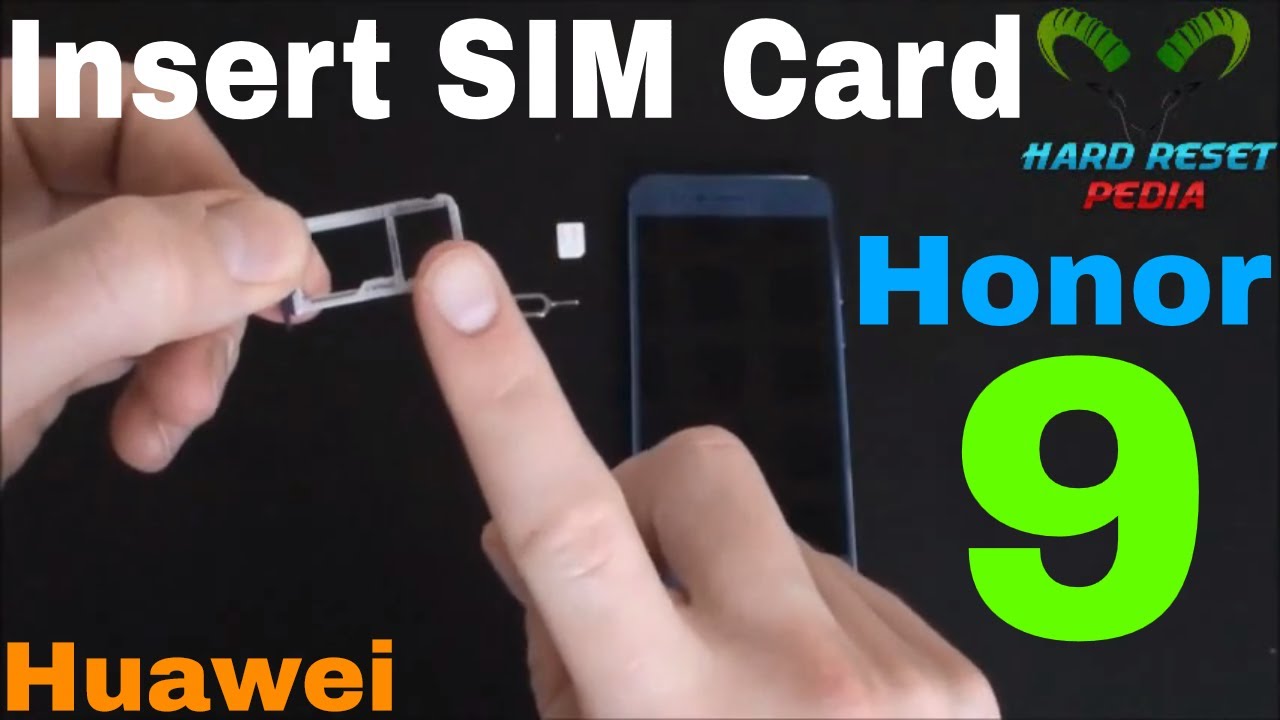 Huawei Honor 9 Insert The SIM Card - YouTube