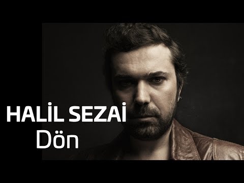 Halil Sezai - Dön (Official Audio)