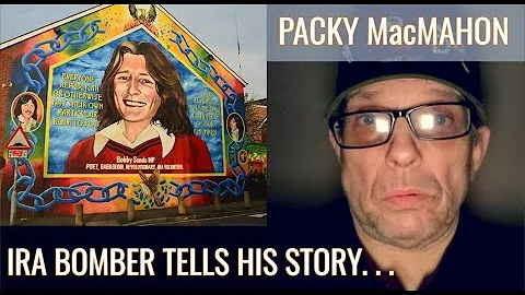 Ex IRA Bombmaker Packy MacMahon Tells All about hi...