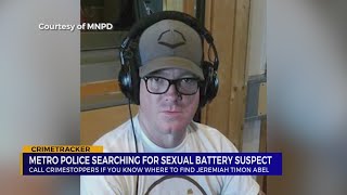 Metro Police searching for sexual battery suspect