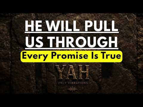YAH Will Pull Us Through: Finding Peace In His Promise