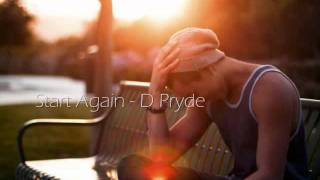 Famous D Pryde - Start Again. ♥ [ DL + Lyrics] Profile