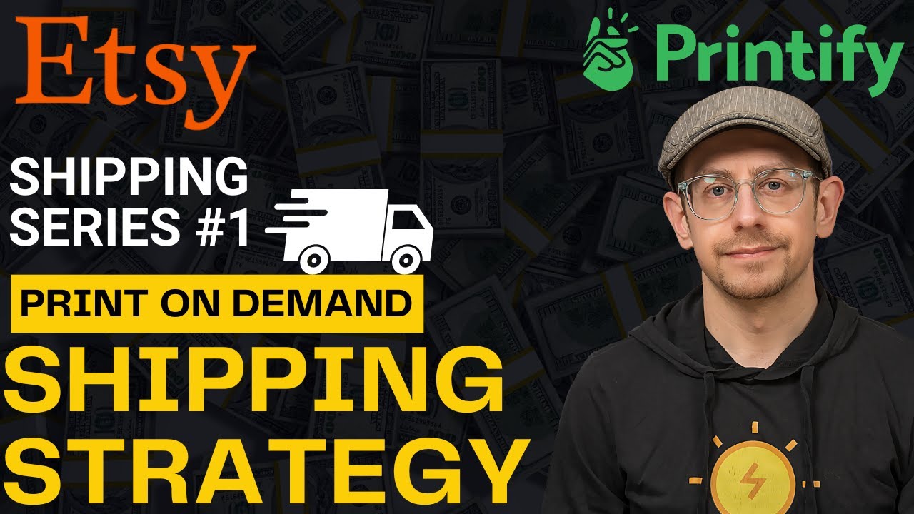 Etsy Print on Demand Shipping Strategy Basics YouTube