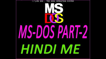 MS DOS HINDI (PART 2)